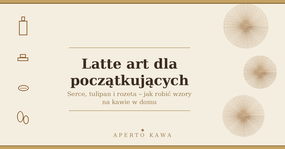 Latte art dla początkujących – jak robić wzory na kawie
