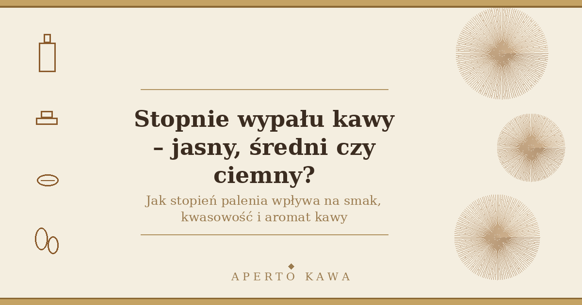 Stopnie wypału kawy – jasny, średni czy ciemny palona?