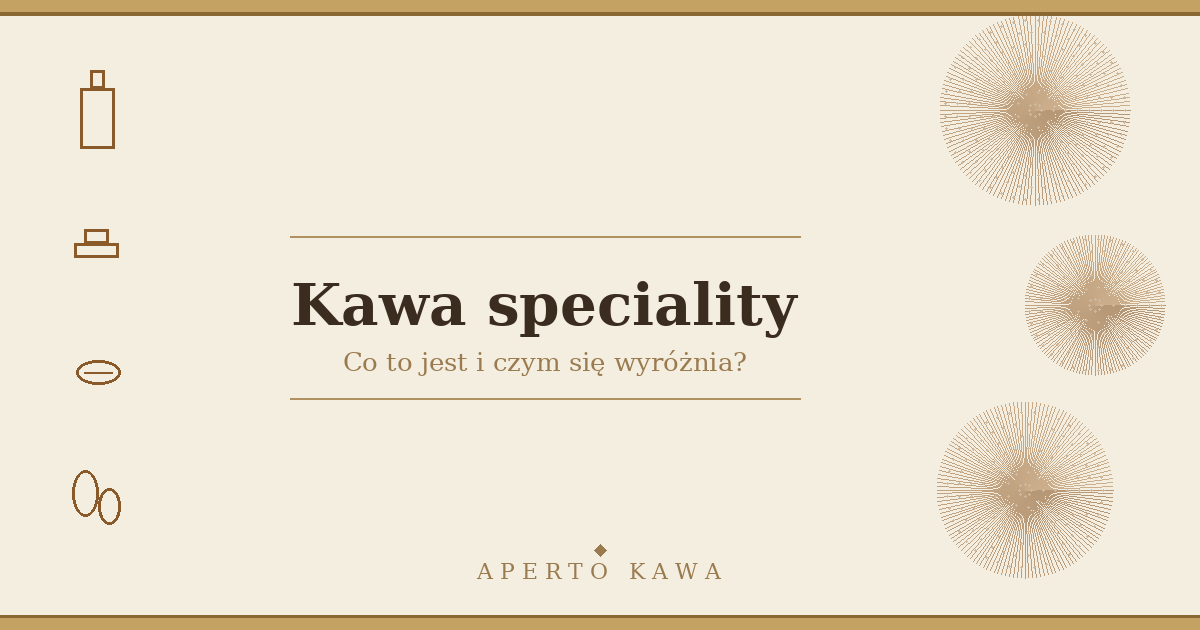 Kawa speciality – co to jest i czym się wyróżnia?