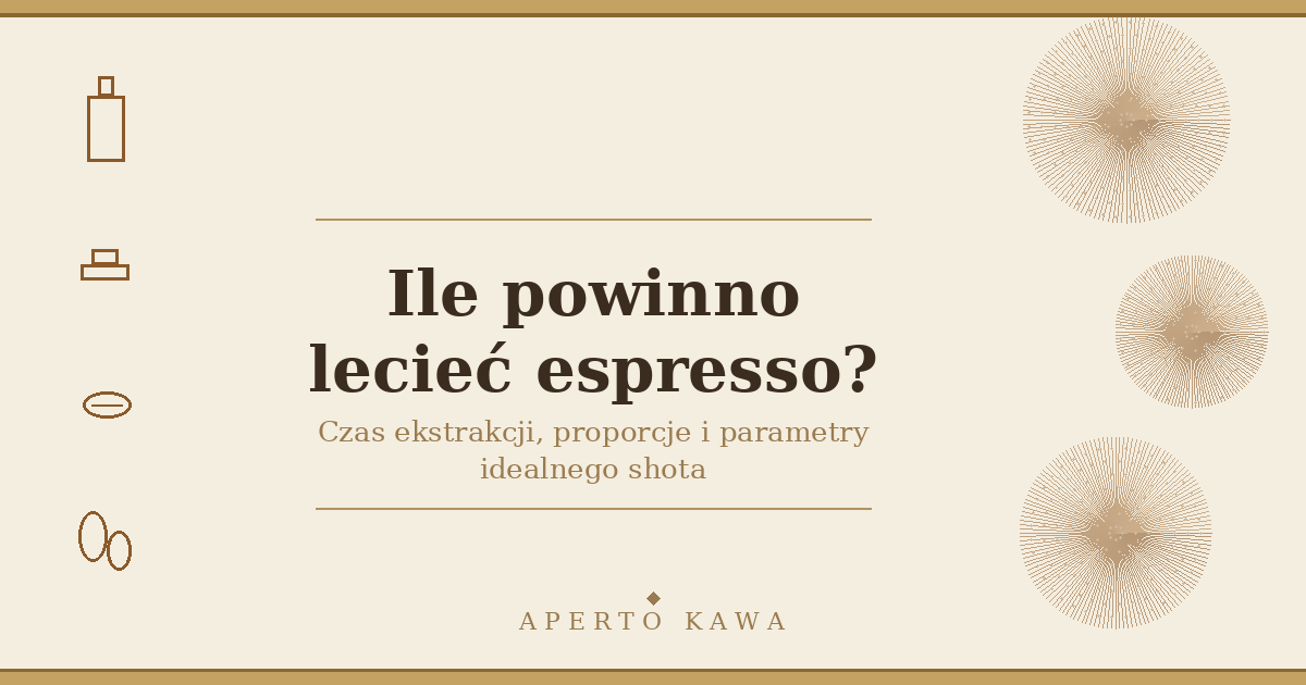 Ile powinno lecieć espresso? Czas ekstrakcji i parametry