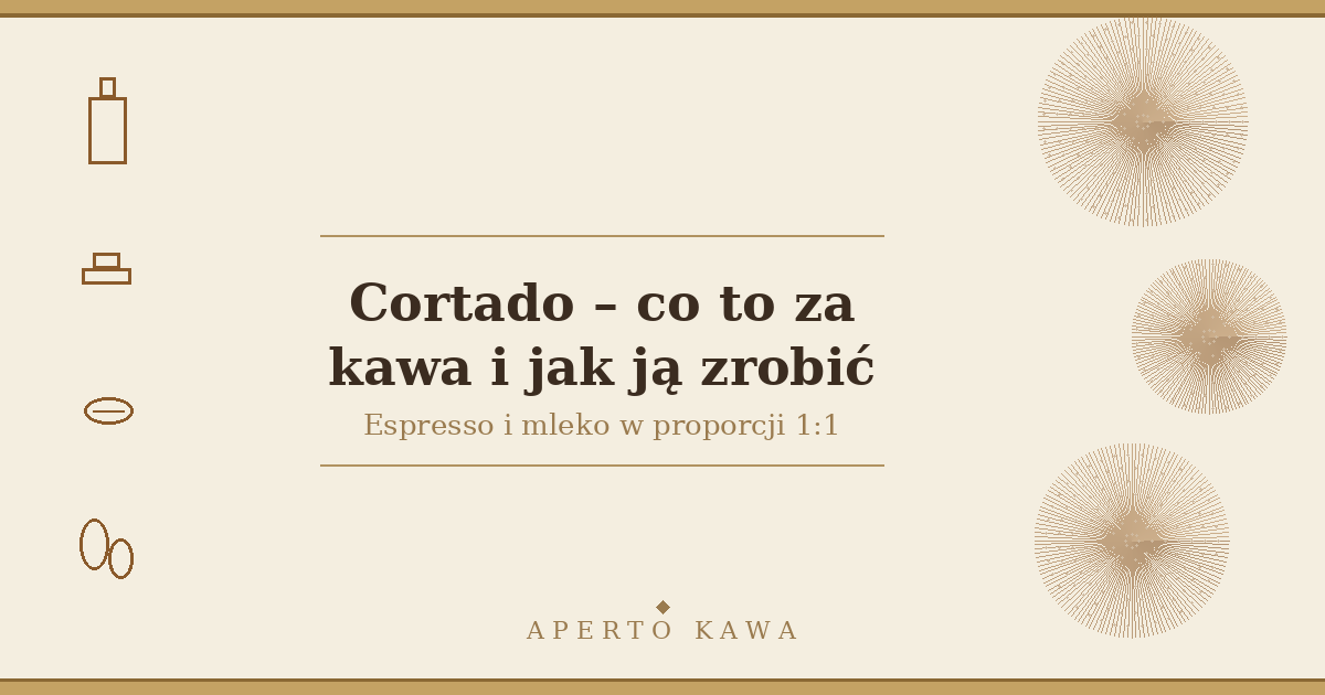 Cortado – co to za kawa i jak ją zrobić w domu?